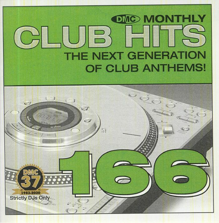 VARIOUS - DMC Monthly Club Hits 166: The Next Generation Of Club Anthems! (Strictly DJ Only)
