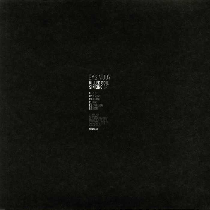 BAS MOOY - Killed Soil Sinking EP