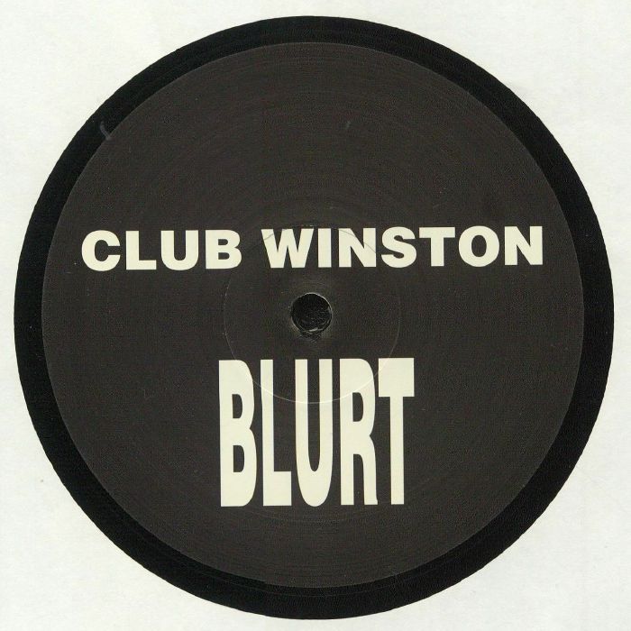 CLUB WINSTON - Blurt Reject