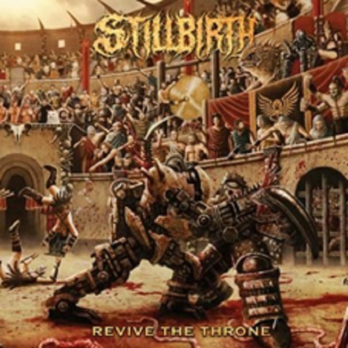 STILLBIRTH - Revive The Throne