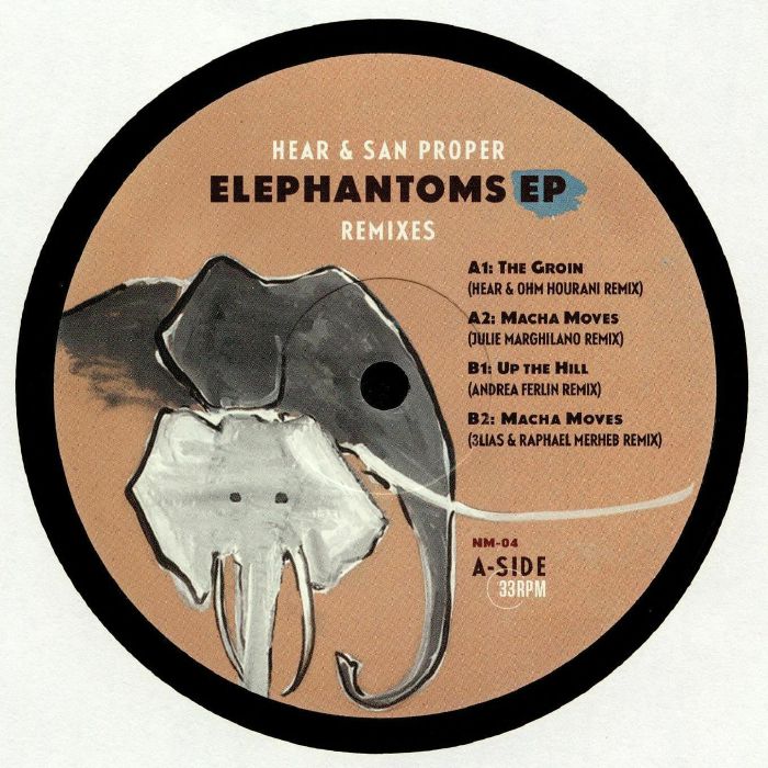 HEAR/SAN PROPER - Elephantoms EP (remixes)