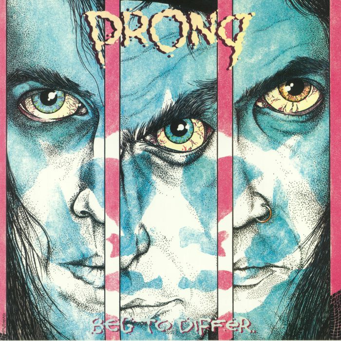 PRONG - Beg To Differ (30th Anniversary Edition)