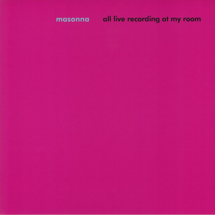 MASONNA - All Live Recording At My Room (remastered)