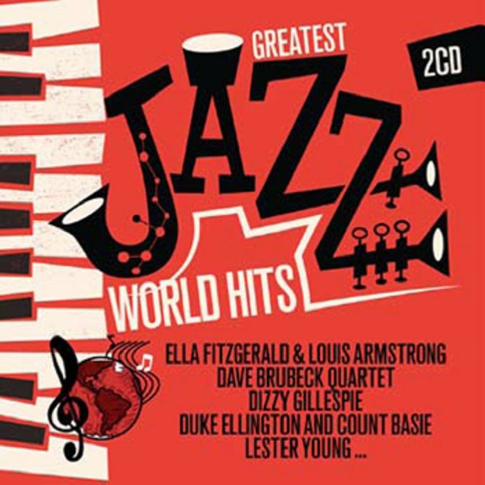 FITZGERALD, Ella/Dave BRUBECK/LOUIS ARMSTRONG - Greatest Jazz World Hits