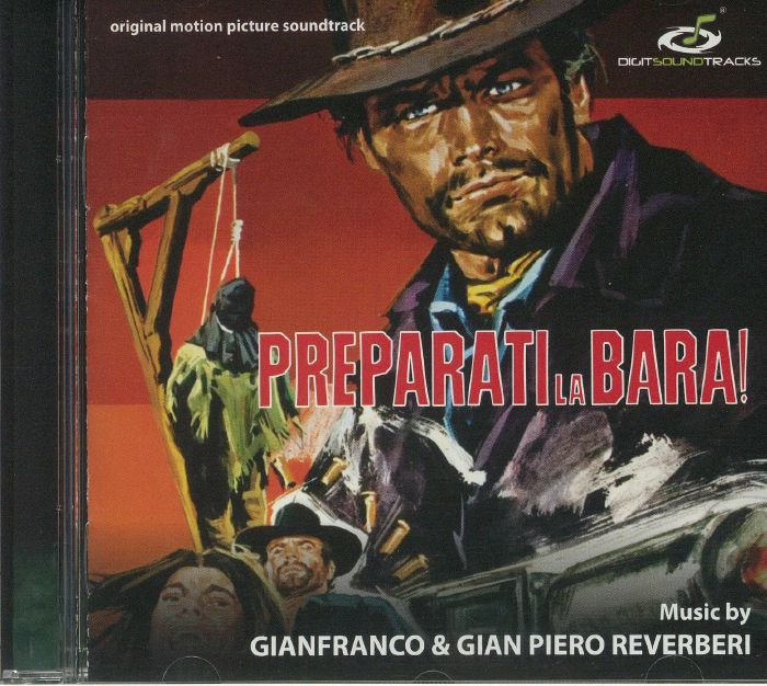 GIANFRANCO & GIANPIERO REVERBERI - Preparati La Bara! (Soundtrack)