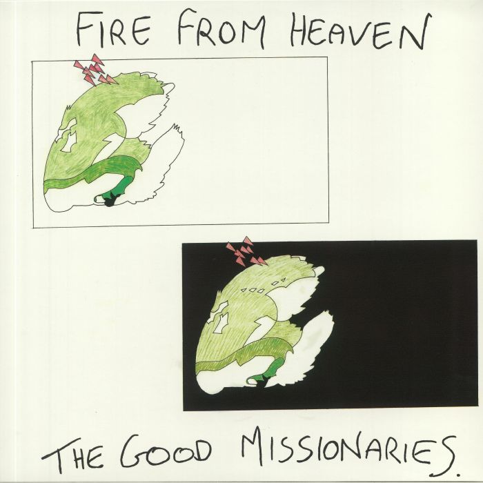 GOOD MISSIONARIES, The - Fire From Heaven