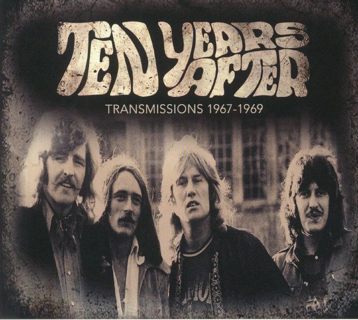 TEN YEARS AFTER - Transmissions 1967-1969