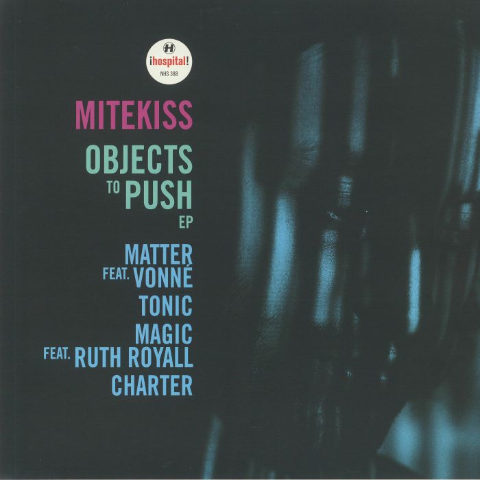 MITEKISS - Objects To Push EP