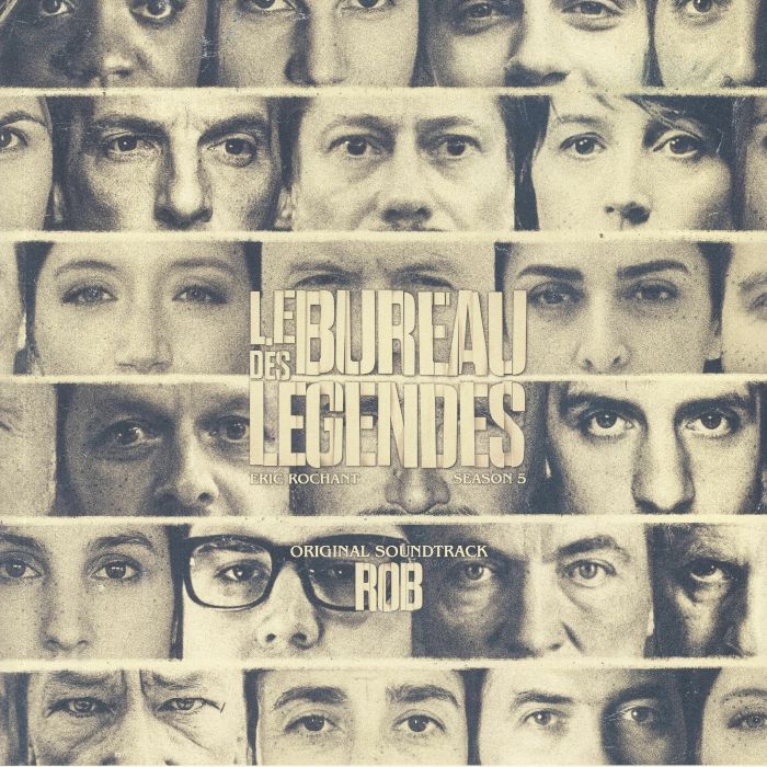 ROB - Le Bureau Des Legendes: Season 5 (Soundtrack)