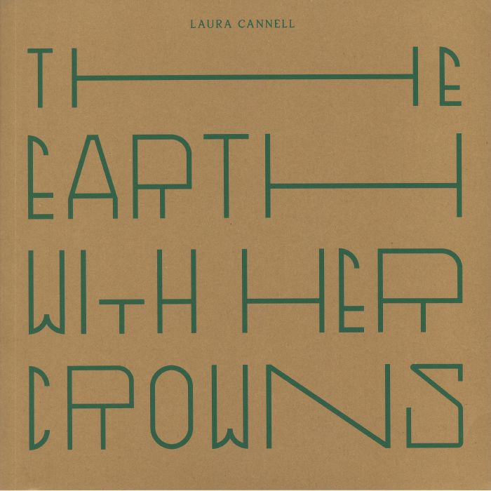 CANNELL, Laura - The Earth With Her Crowns