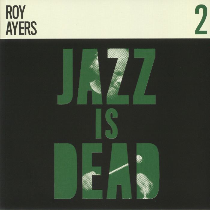 YOUNGE, Adrian/ALI SHAHEED MUHAMMAD/ROY AYERS - Jazz Is Dead 2