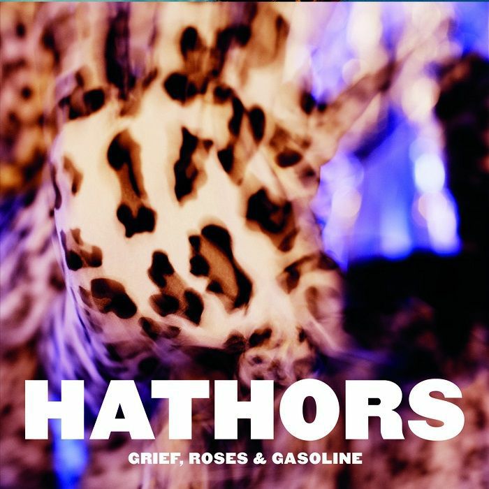 HATHORS - Grief Roses & Gaso