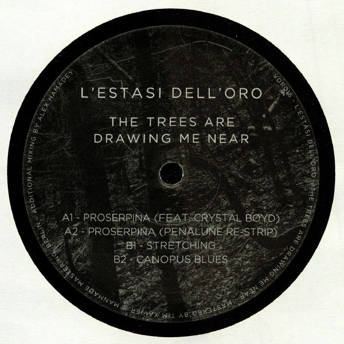 L'ESTASI DELL'ORO - The Trees Are Drawing Me Near