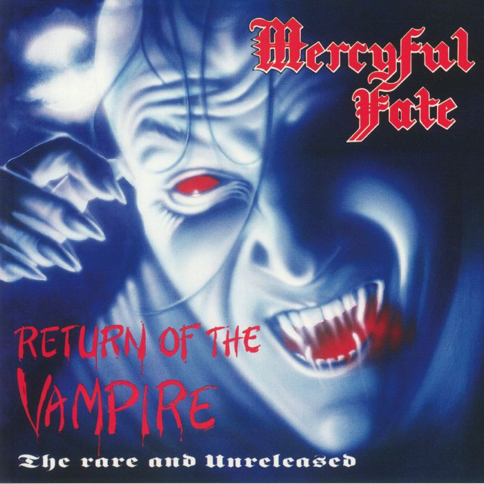 MERCYFUL FATE - Return Of The Vampire: The Rare & Unreleased