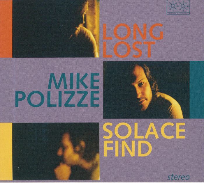 POLIZZE, Mike - Long Lost Solace Find