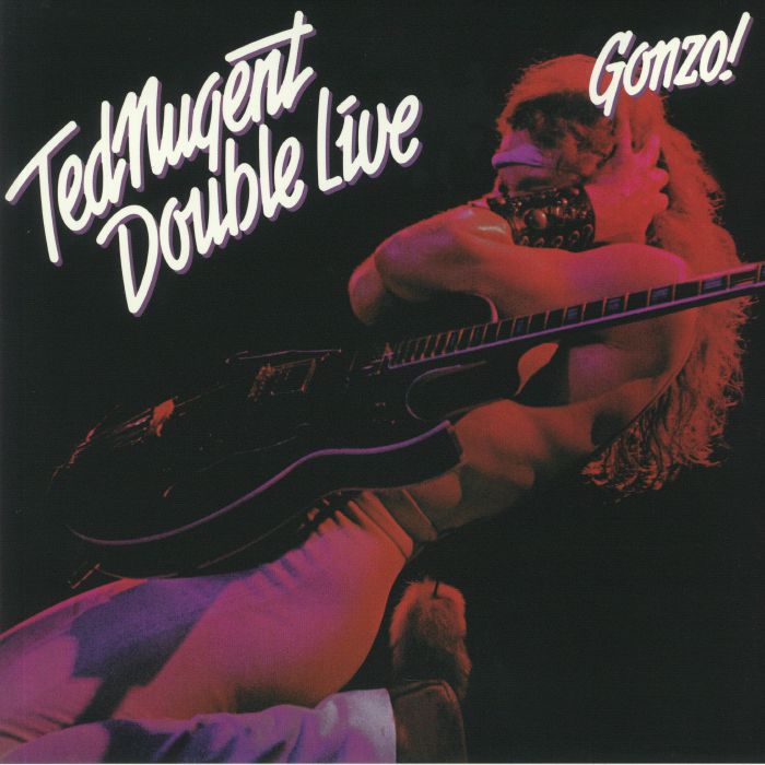 NUGENT, Ted - Double Live Gonzo!