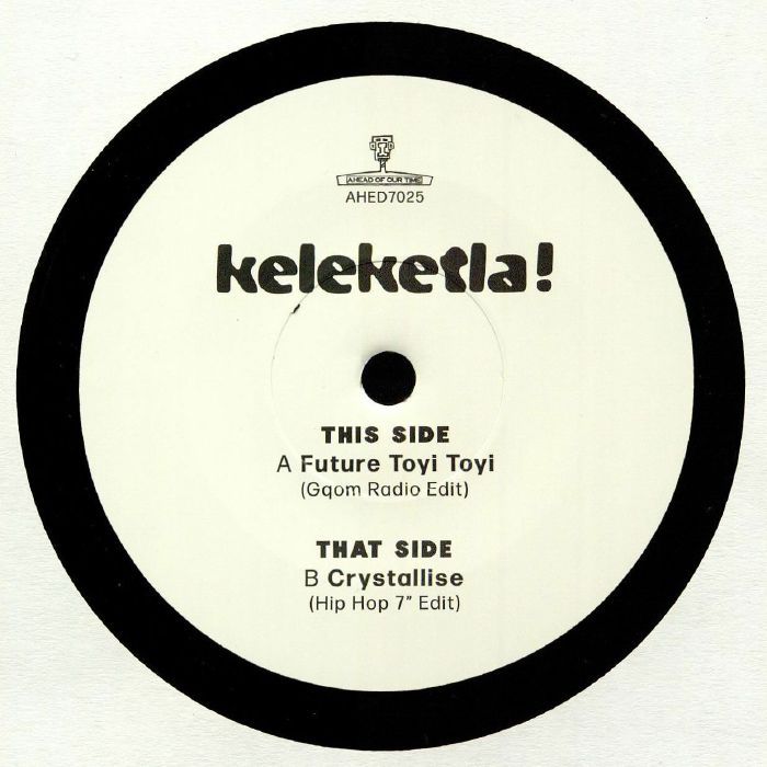 KELEKETLA - Future Toyi Toyi (Love Record Stores 2020)