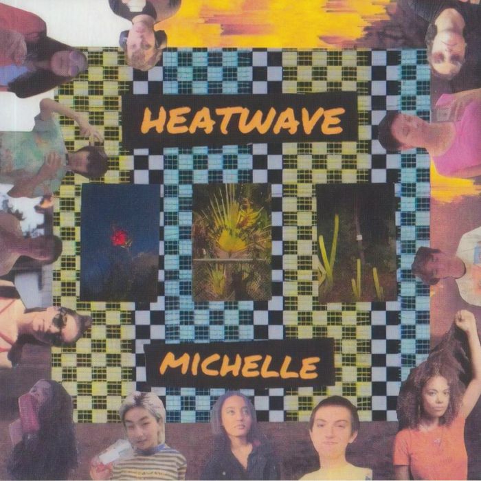 MICHELLE - Heatwave