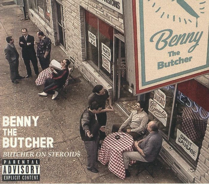 BENNY THE BUTCHER - Butcher On Steriods
