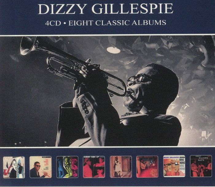 GILLESPIE, Dizzy - Eight Classic Albums