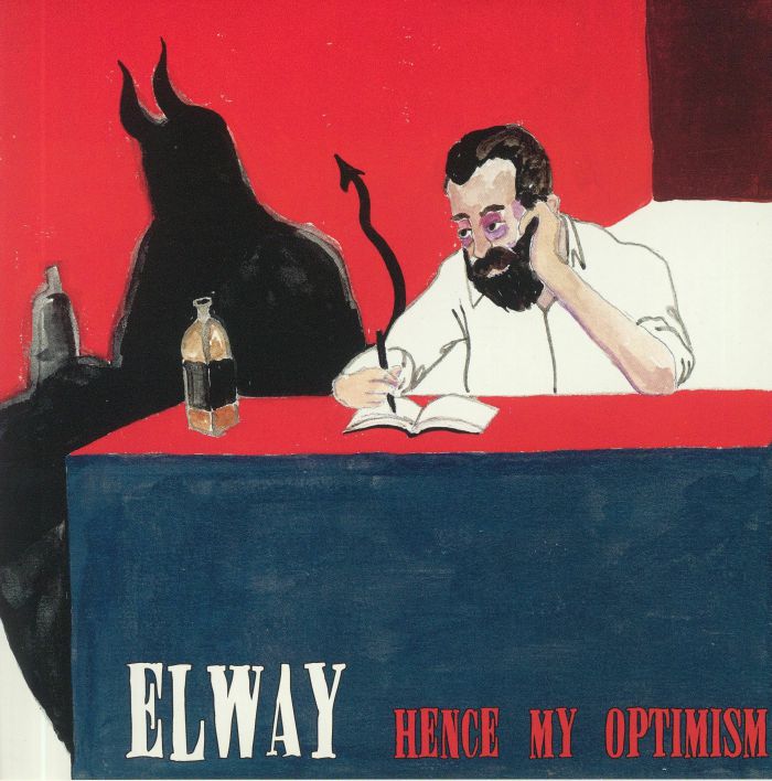ELWAY - Hence My Optimism