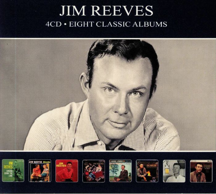 REEVES, Jim - Eight Classic Albums