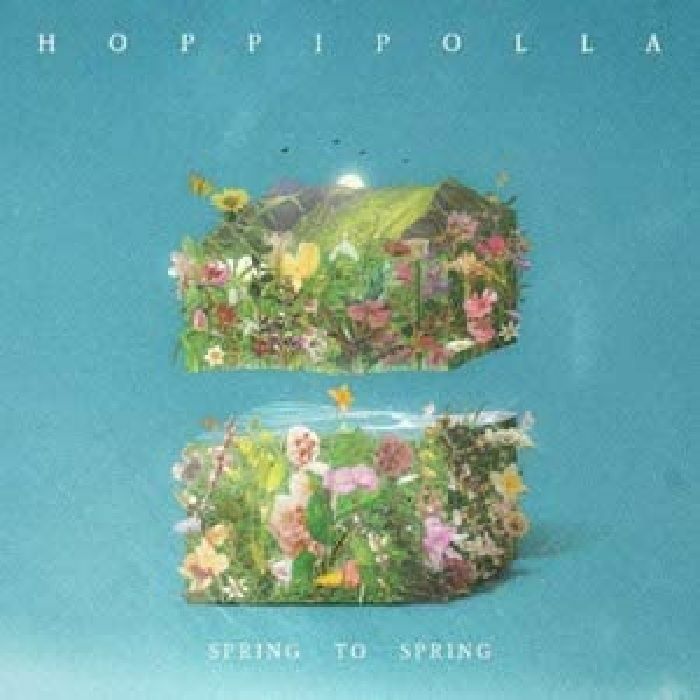HOPPIPOLLA - Spring To Spring