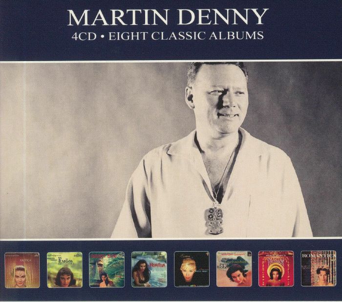 DENNY, Martin - Eight Classic Albums