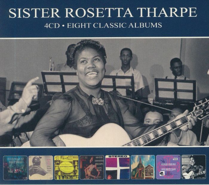 SISTER ROSETTA THARPE - Eight Classic Albums