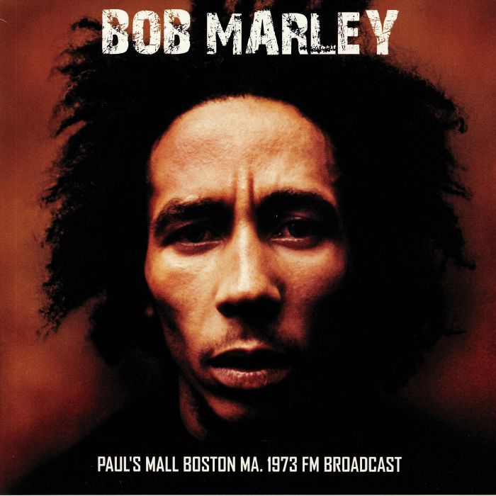 MARLEY, Bob - Paul's Mall Boston MA 1973 FM Broadcast