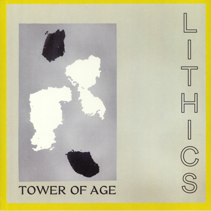LITHICS - Tower Of Age
