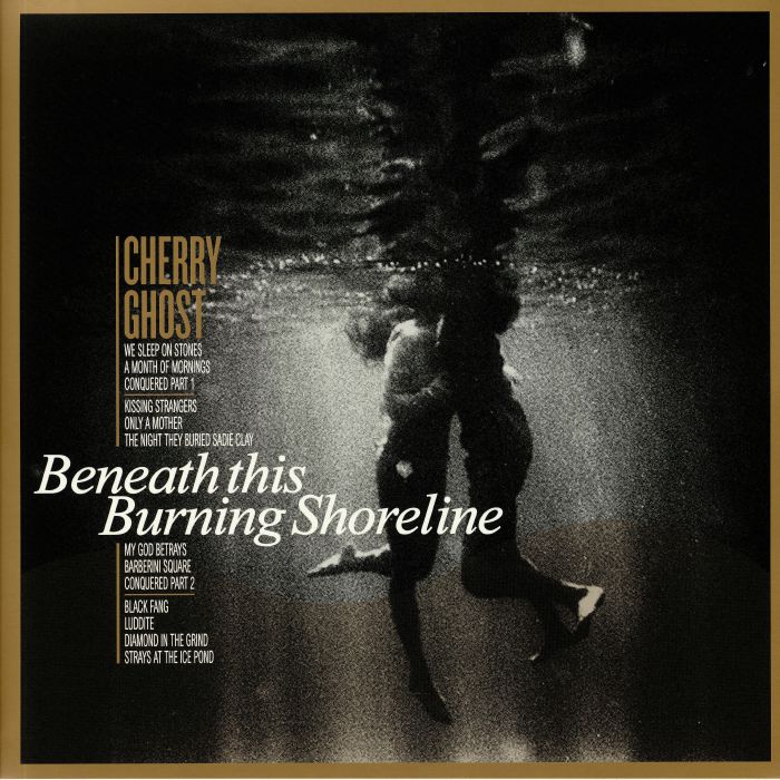 CHERRY GHOST - Beneath This Burning Shoreline (Love Records Stores 2020)