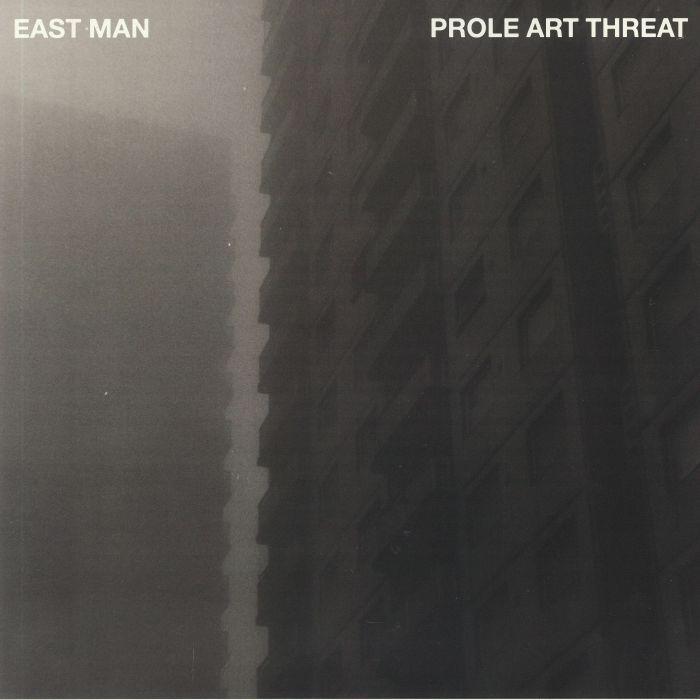 EAST MAN - Prole Art Threat