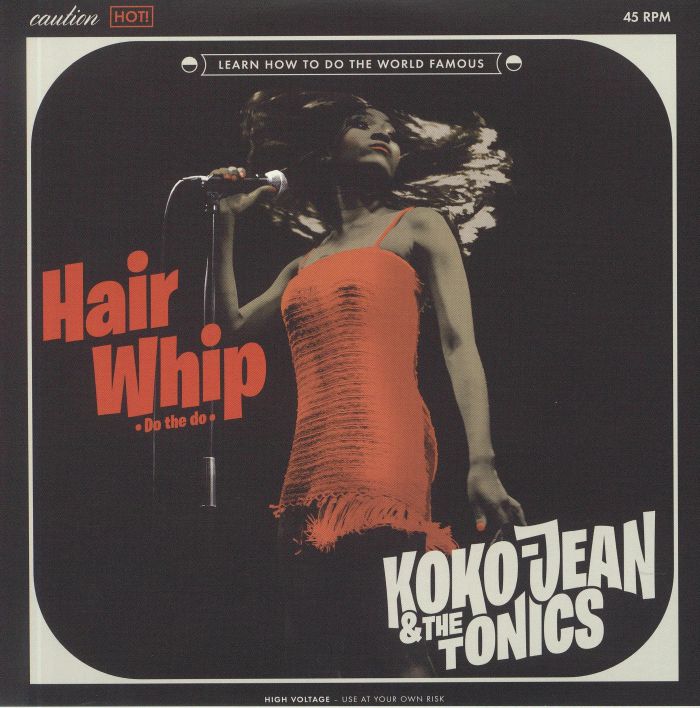 KOKO JEAN/THE TONICS - Hair Whip: Do The Do