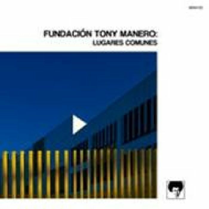 FUNDACION TONY MANERO - Lugares Comunes