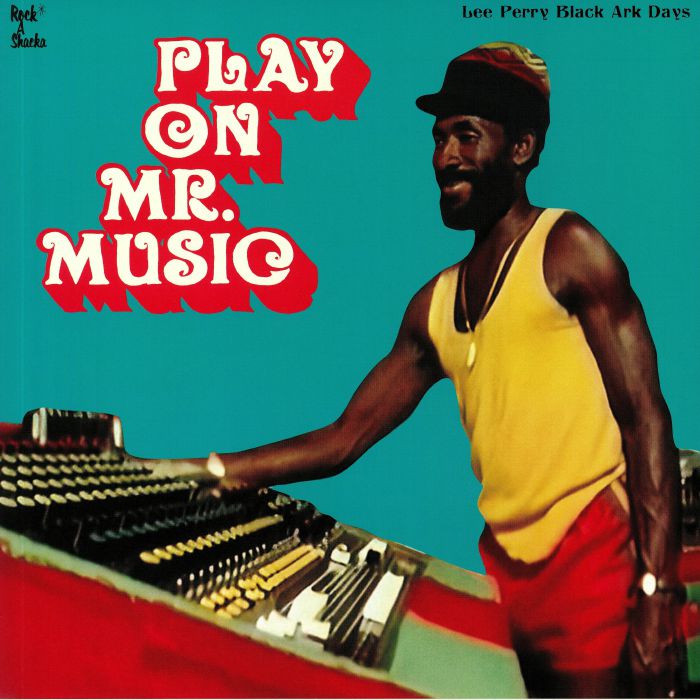 PERRY, Lee - Play On Mr Music: Black Ark Days