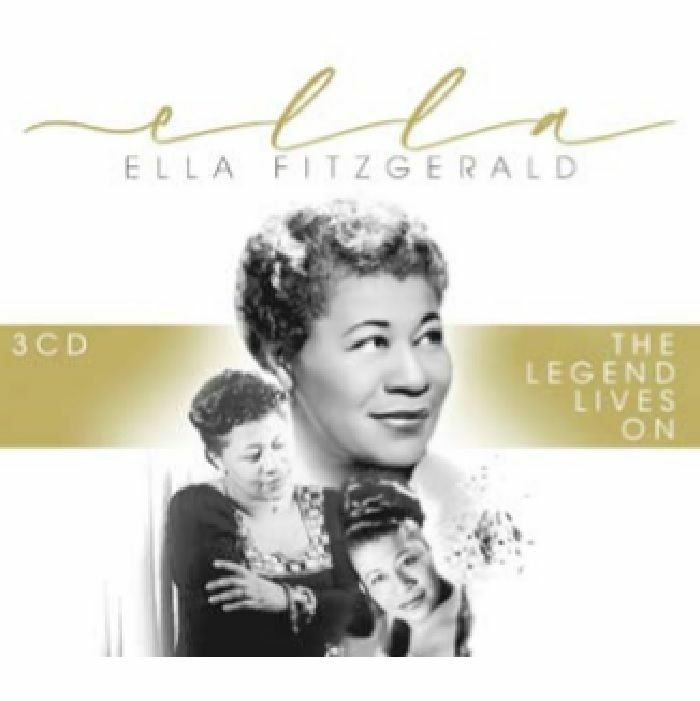 FITZGERALD, Ella - Ella: The Legend Lives On