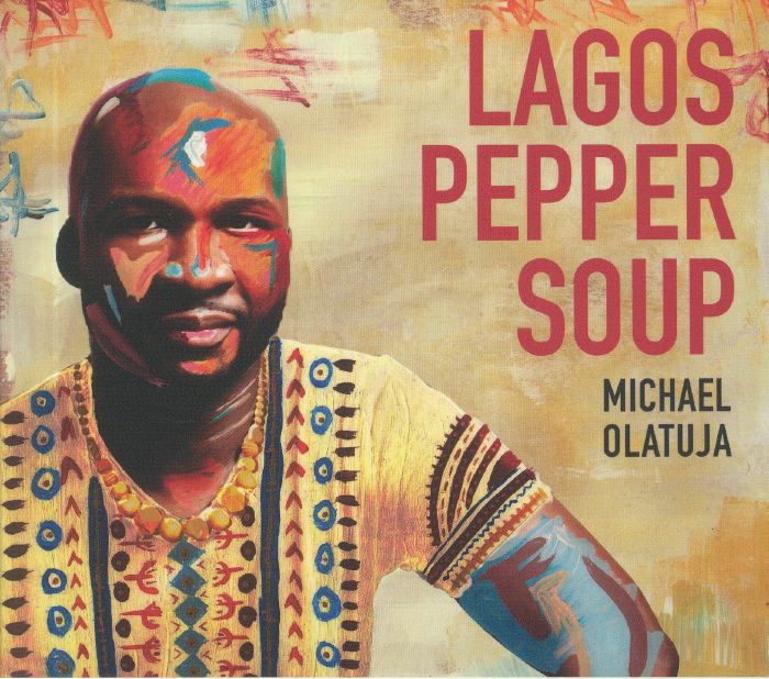OLATUJA, Michael - Lagos Pepper Soup