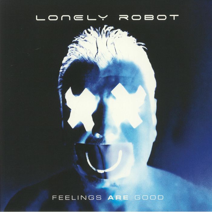 LONELY ROBOT - Feelings Are Good
