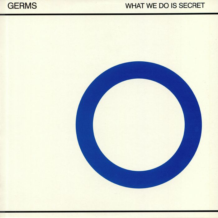GERMS - What We Do Is Secret