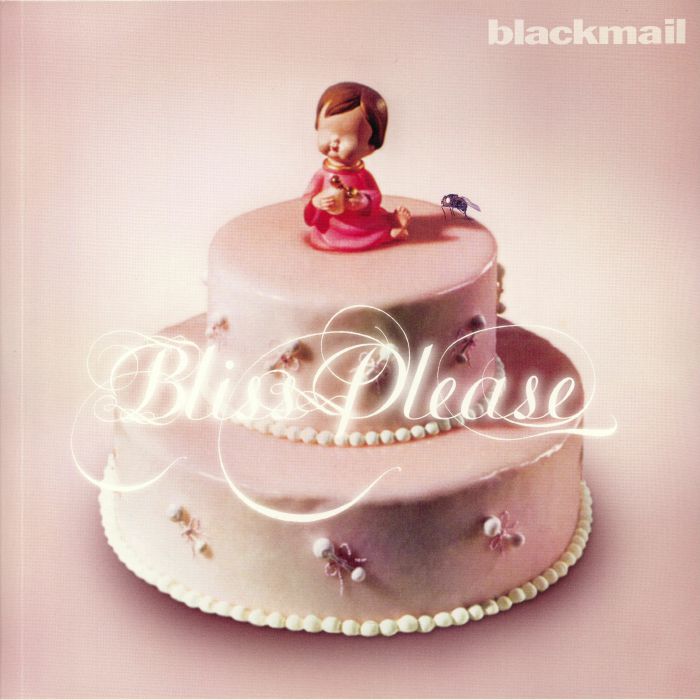 BLACKMAIL - Bliss Please (remastered)
