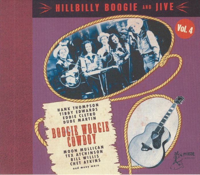 VARIOUS - Hillbilly Boogie & Jive Vol 4: Boogie Woogie Cowboy