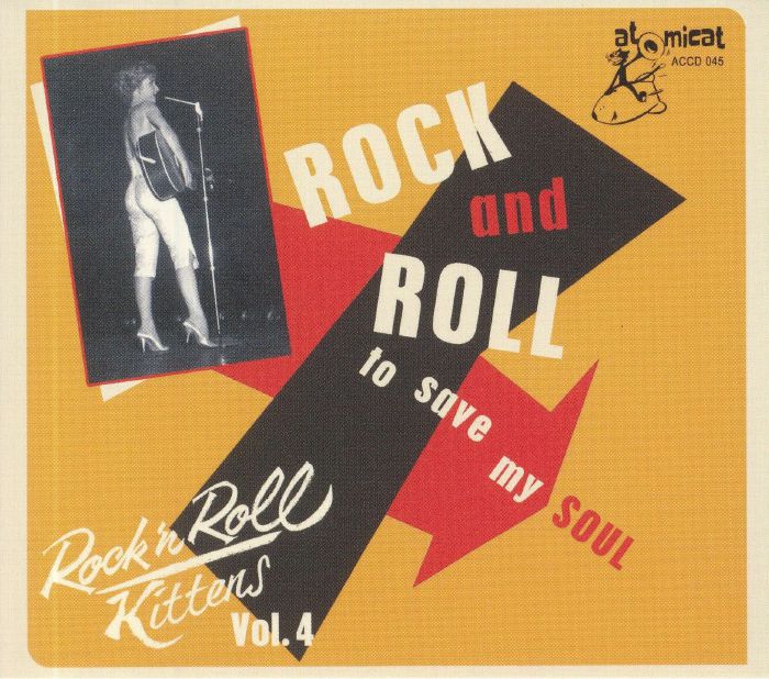 VARIOUS - Rock 'N Roll Kittens Vol 4: Rock & Roll To Save My Soul