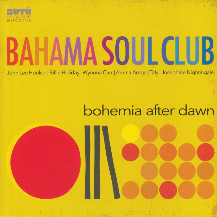 BAHAMA SOUL CLUB - Bohemia After Dawn