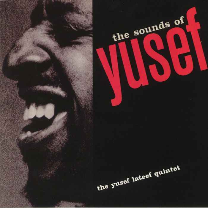 YUSEF LATEEF QUINTET, The - The Sounds Of Yusef (reissue)