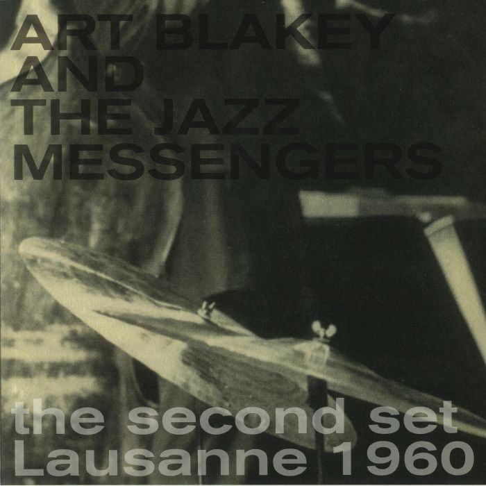 BLAKEY, Art & THE JAZZ MESSENGERS - The Second Set Lausanne 1960