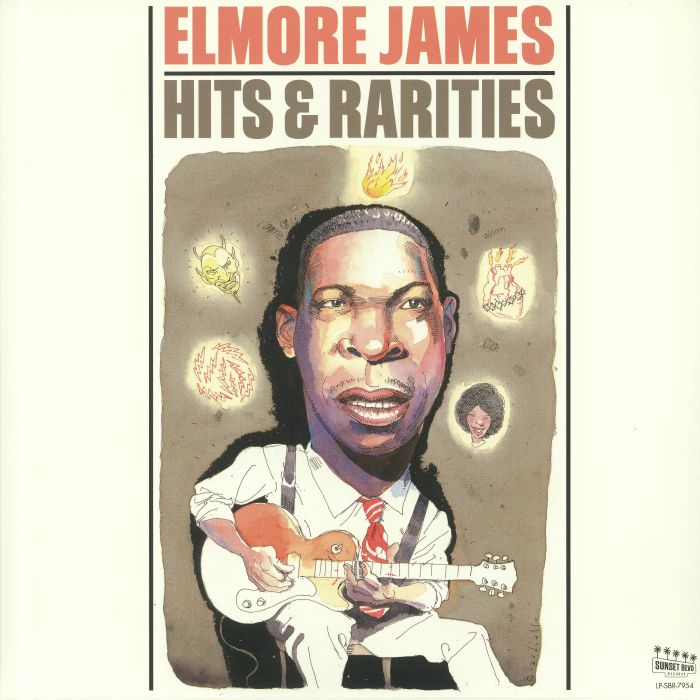 JAMES, Elmore - Hits & Rarities