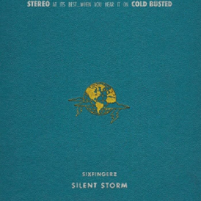 SIXFINGERZ - Silent Storm