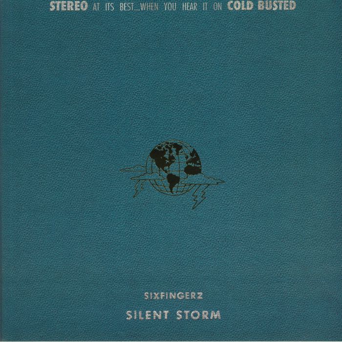 SIXFINGERZ - Silent Storm