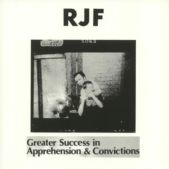 RJF - Greater Success In Apprehension & Convictions (reissue)